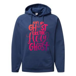 AinT No Ghost Like The Holy Ghost Funny Christian Gift Performance Fleece Hoodie