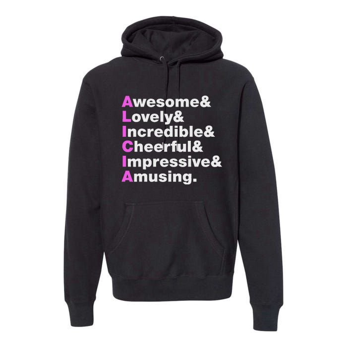 Alicia Name Gift Personalized Alicia Premium Hoodie