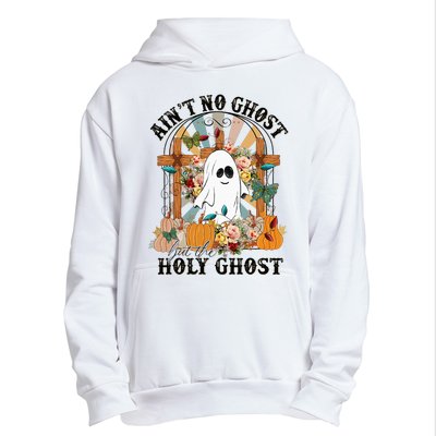 AinT No Ghost But The Holy Ghost Ghost Christian Halloween Urban Pullover Hoodie