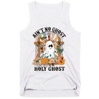 AinT No Ghost But The Holy Ghost Ghost Christian Halloween Tank Top