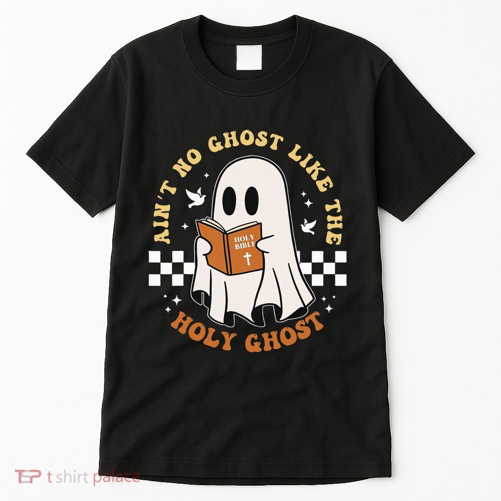 AinT No Ghost Like The Holy Ghost Tall T-Shirt