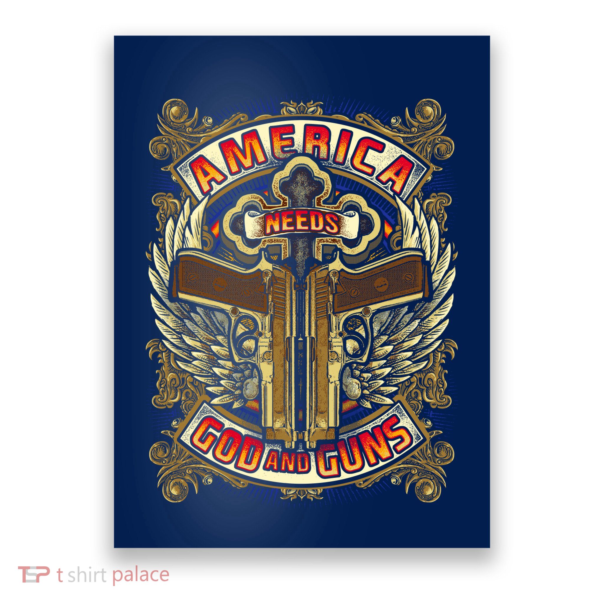 America Needs God And Guns Poster