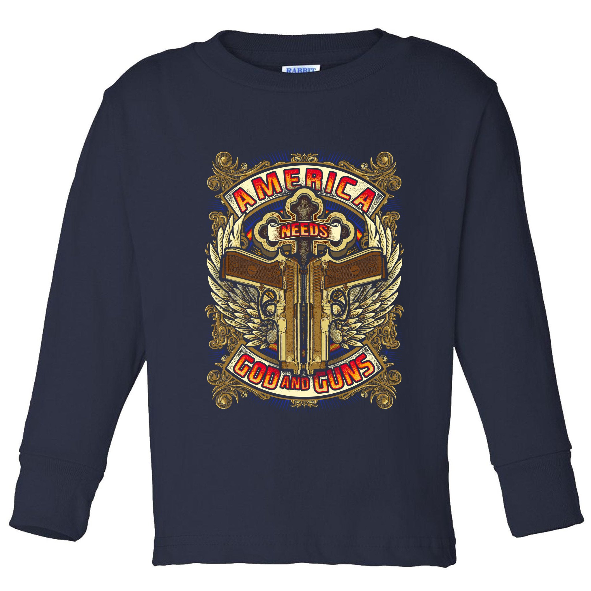 America Needs God And Guns Toddler Long Sleeve Shirt