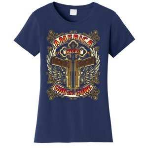 America Needs God And Guns Women's T-Shirt