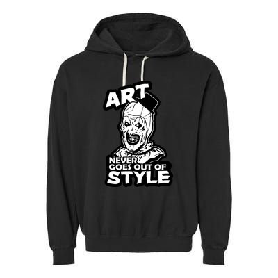 Art Never Goes Out Of Style Horror Clown Garment-Dyed Fleece Hoodie