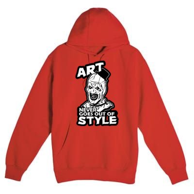 Art Never Goes Out Of Style Horror Clown Premium Pullover Hoodie