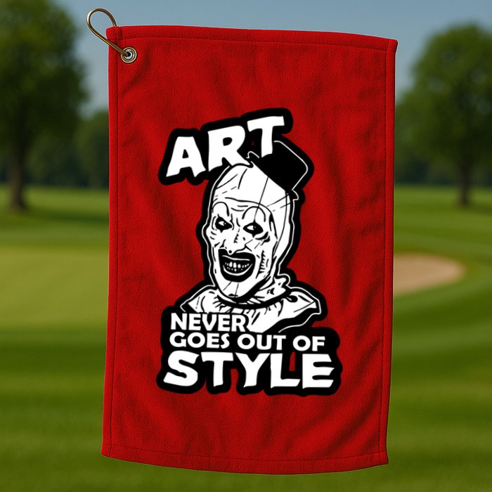 Art Never Goes Out Of Style Horror Clown Golf Towel