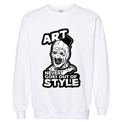 Art Never Goes Out Of Style Horror Clown Garment-Dyed Sweatshirt