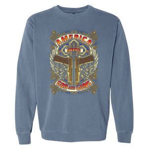 America Needs God And Guns Garment-Dyed Sweatshirt