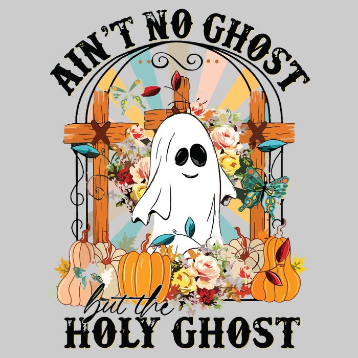 Aint No Ghost But The Holy Ghost Ghost Christian Halloween Tie-Dye T-Shirt