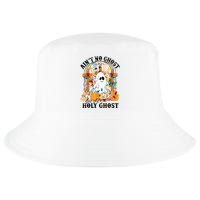 Aint No Ghost But The Holy Ghost Ghost Christian Halloween Cool Comfort Performance Bucket Hat