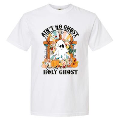 Aint No Ghost But The Holy Ghost Ghost Christian Halloween Garment-Dyed Heavyweight T-Shirt