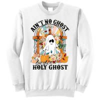 Aint No Ghost But The Holy Ghost Ghost Christian Halloween Sweatshirt