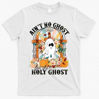 Aint No Ghost But The Holy Ghost Ghost Christian Halloween T-Shirt