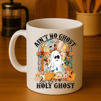 Aint No Ghost But The Holy Ghost Ghost Christian Halloween Mug