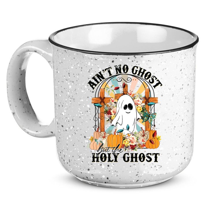 Aint No Ghost But The Holy Ghost Ghost Christian Halloween 15oz Campfire Ceramic Mug