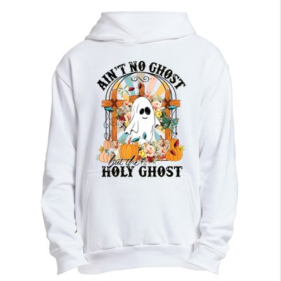 Aint No Ghost But The Holy Ghost Ghost Christian Halloween Urban Pullover Hoodie