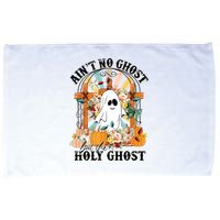 Aint No Ghost But The Holy Ghost Ghost Christian Halloween Microfiber Hand Towel
