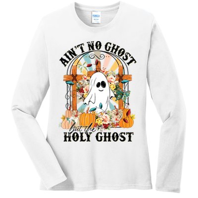 Aint No Ghost But The Holy Ghost Ghost Christian Halloween Ladies Long Sleeve Shirt
