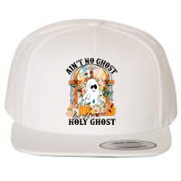 Aint No Ghost But The Holy Ghost Ghost Christian Halloween Wool Snapback Cap