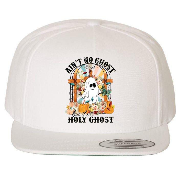 Aint No Ghost But The Holy Ghost Ghost Christian Halloween Wool Snapback Cap