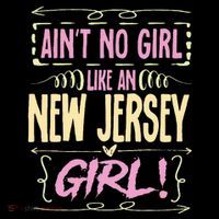 Ain´T No Girl Like An New Jersey T-Shirt