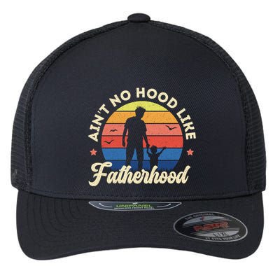 Ain't No Hood Like Fatherhood Retro Vintage Design Gift Flexfit Unipanel Trucker Cap
