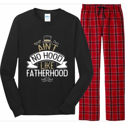 Aint No Hood Like Fatherhood Fathers Cute Gift Long Sleeve Pajama Set