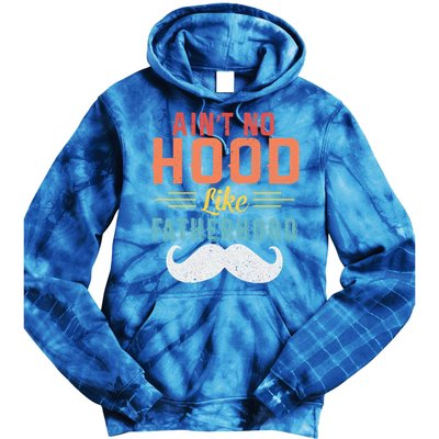 Ain't No Hood Like Fatherhood Father Retro Vintage Meaningful Gift Tie Dye Hoodie