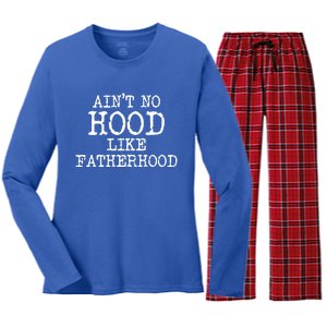 Ain't No Hood Like Fatherhood Fathers Day Gift New Dad Gift Women's Long Sleeve Flannel Pajama Set 