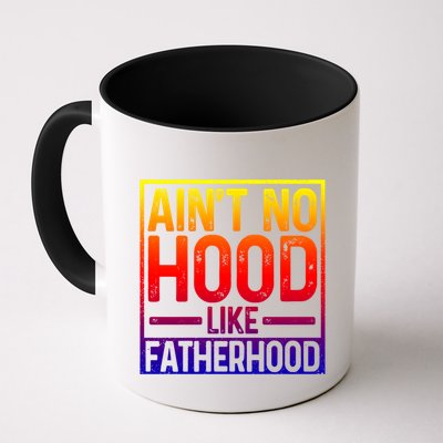 Ain't No Hood Like Fatherhood Funny Father Dad Gift Mug