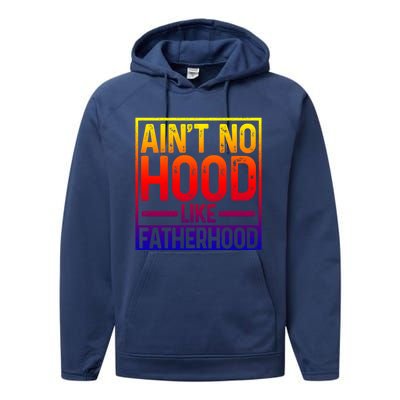 Ain't No Hood Like Fatherhood Funny Father Dad Gift Performance Fleece Hoodie