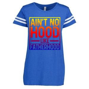 Ain't No Hood Like Fatherhood Funny Father Dad Gift Enza Ladies Jersey Football T-Shirt