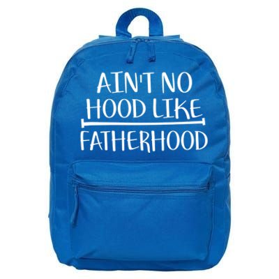 Ain't No Hood Like Fatherhood Gift 16 in Basic Backpack