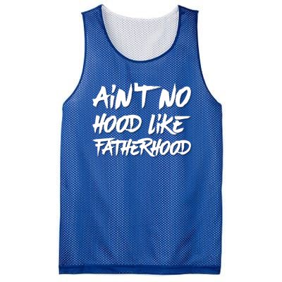 Ain't No Hood Like Fatherhood Gift Mesh Reversible Basketball Jersey Tank