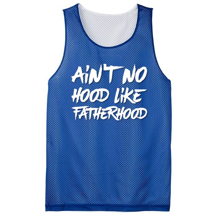 Ain't No Hood Like Fatherhood Gift Mesh Reversible Basketball Jersey Tank