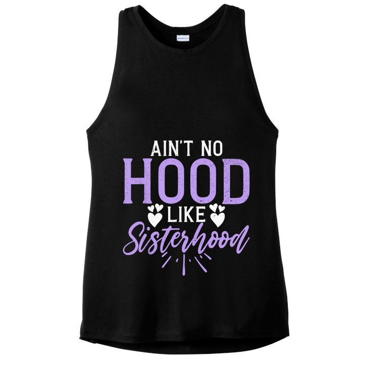 Aint No Hood Like Sisterhood Sister Ladies PosiCharge Tri-Blend Wicking Tank