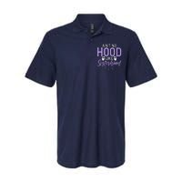 Aint No Hood Like Sisterhood Sister Softstyle Adult Sport Polo