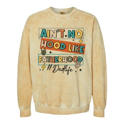 AinT No Hood Like Fatherhood Colorblast Crewneck Sweatshirt