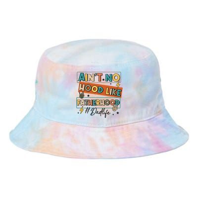 AinT No Hood Like Fatherhood Tie Dye Newport Bucket Hat