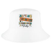 AinT No Hood Like Fatherhood Cool Comfort Performance Bucket Hat