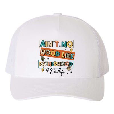 AinT No Hood Like Fatherhood Yupoong Adult 5-Panel Trucker Hat