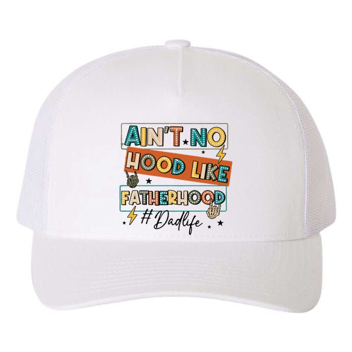 AinT No Hood Like Fatherhood Yupoong Adult 5-Panel Trucker Hat