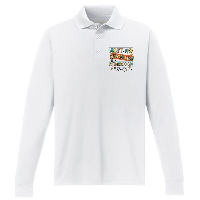 AinT No Hood Like Fatherhood Performance Long Sleeve Polo