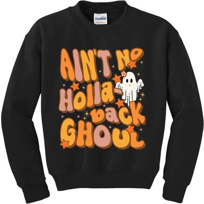 Ain't no hollaback ghoul Funny Halloween Groovy ghost Kids Sweatshirt