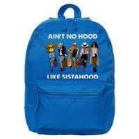 AinT No Hood Like Sisterhood Afro Sistas Black Women Gift 16 in Basic Backpack