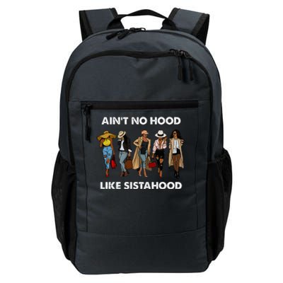 AinT No Hood Like Sisterhood Afro Sistas Black Women Gift Daily Commute Backpack