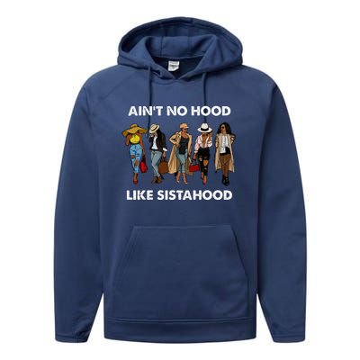 AinT No Hood Like Sisterhood Afro Sistas Black Women Gift Performance Fleece Hoodie