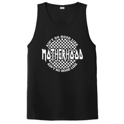 AinT No Hood Like A Motherhood Mom Life Great Gift PosiCharge Competitor Tank