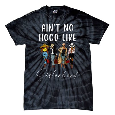 AinT No Hood Like Sisterhood Afro Sistas Black Women Tie-Dye T-Shirt